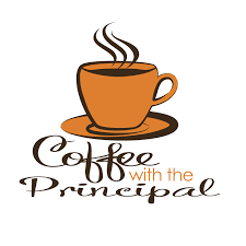 Monthly Principal's Cafe Hosted by Dr. Lolis