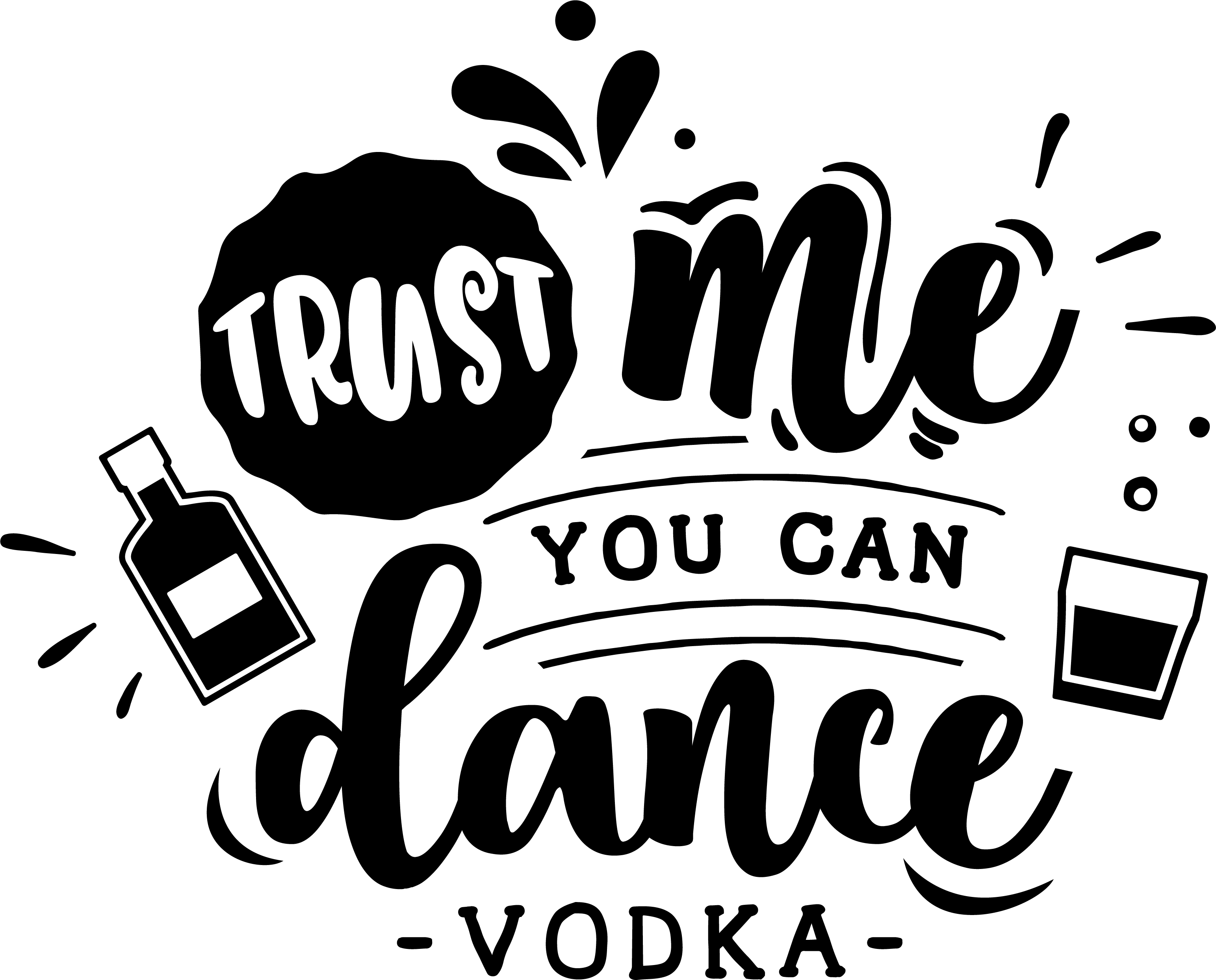 Trust me you can dance