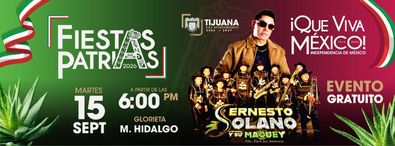 Invita Gobierno de Tijuana a celebrar el Grito de Independencia con concierto gratuito de Ernesto Solano ‘La Voz Original y su Maguey’