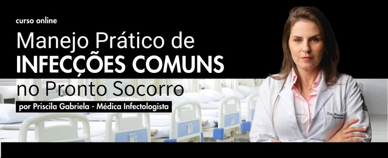 Manejo de Infecções Comuns no Pronto Socorro