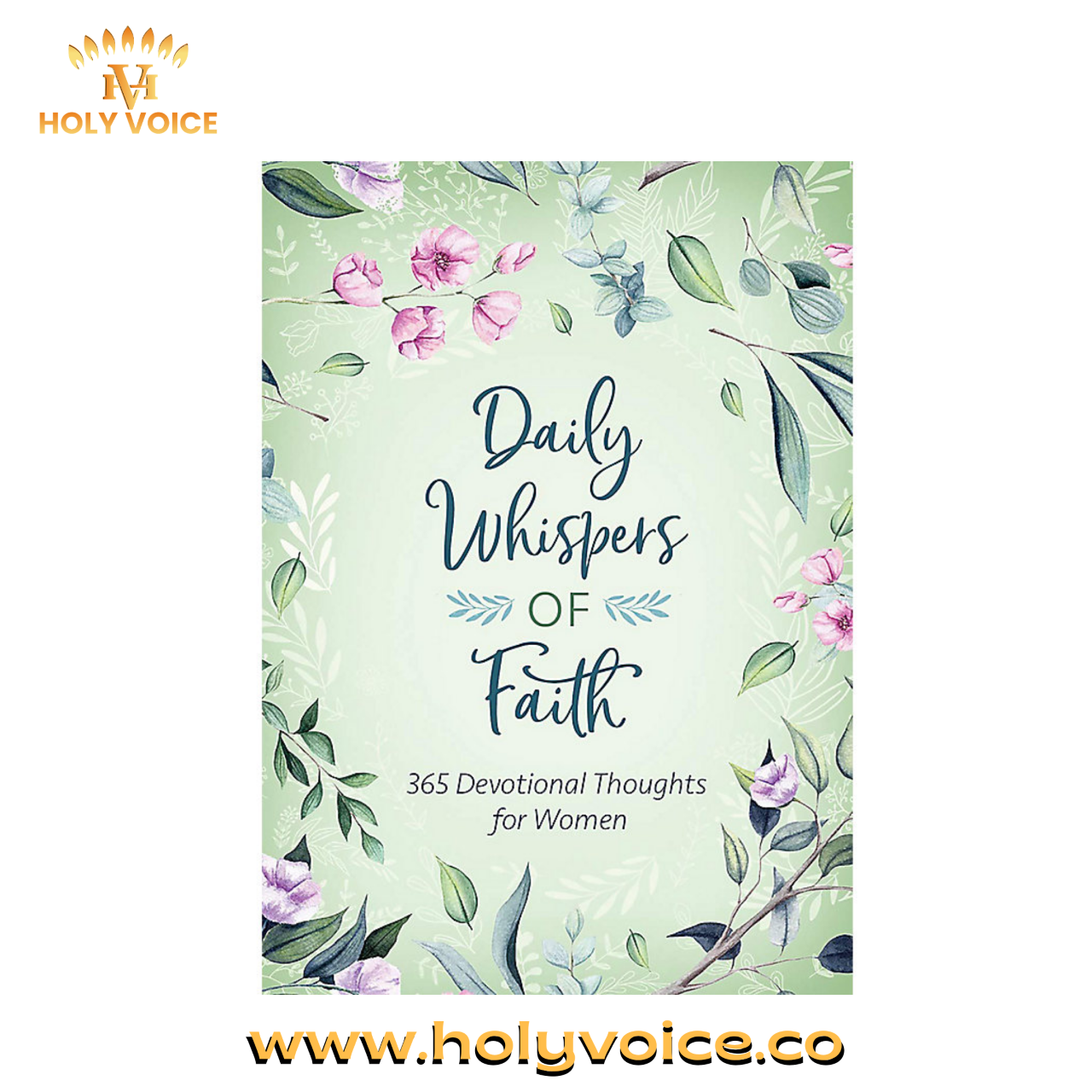 Daily Whispers of Faith: 365 Devotional Thoughts for Women