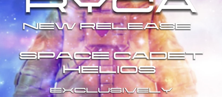 RYCA - "SPACE CADET HELIOS"