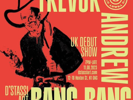 "BANG BANG" TREVOR ANDREW X D'STASSI
