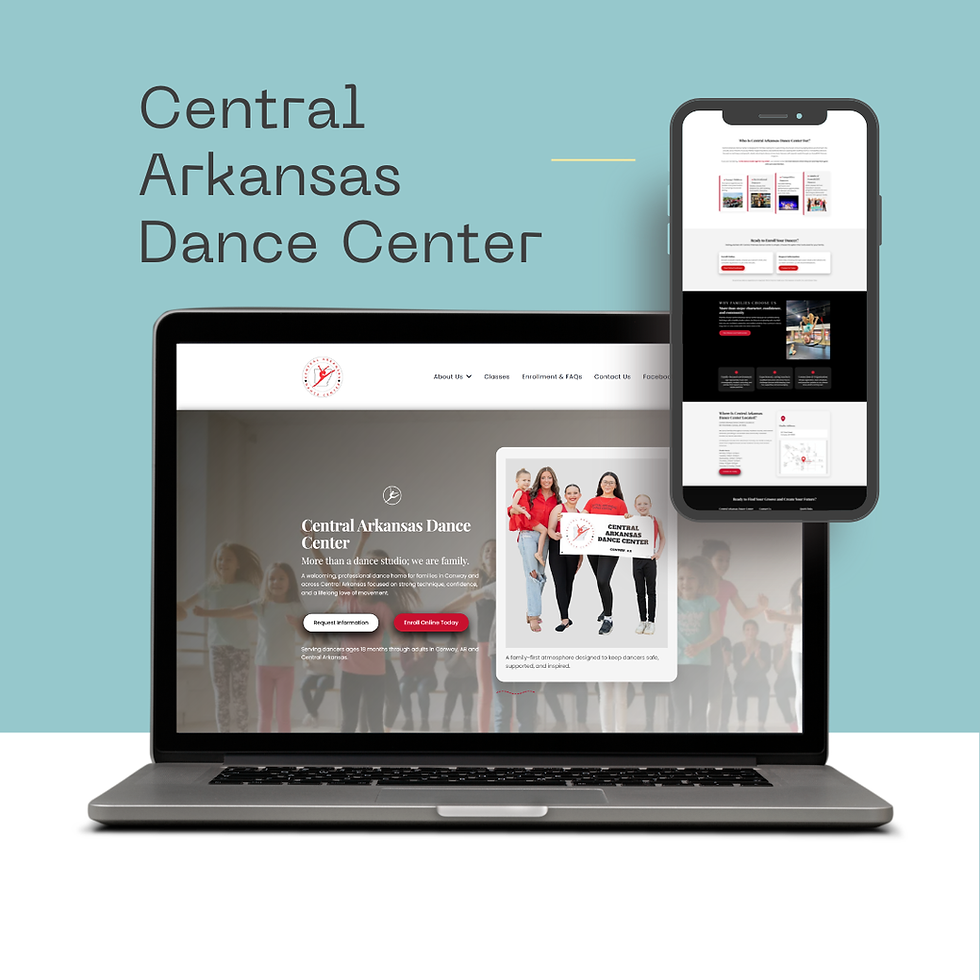 Central Arkansas Dance Center launches its new website, highlighting a family-friendly environment and diverse class offerings, viewable on both laptop and mobile devices.