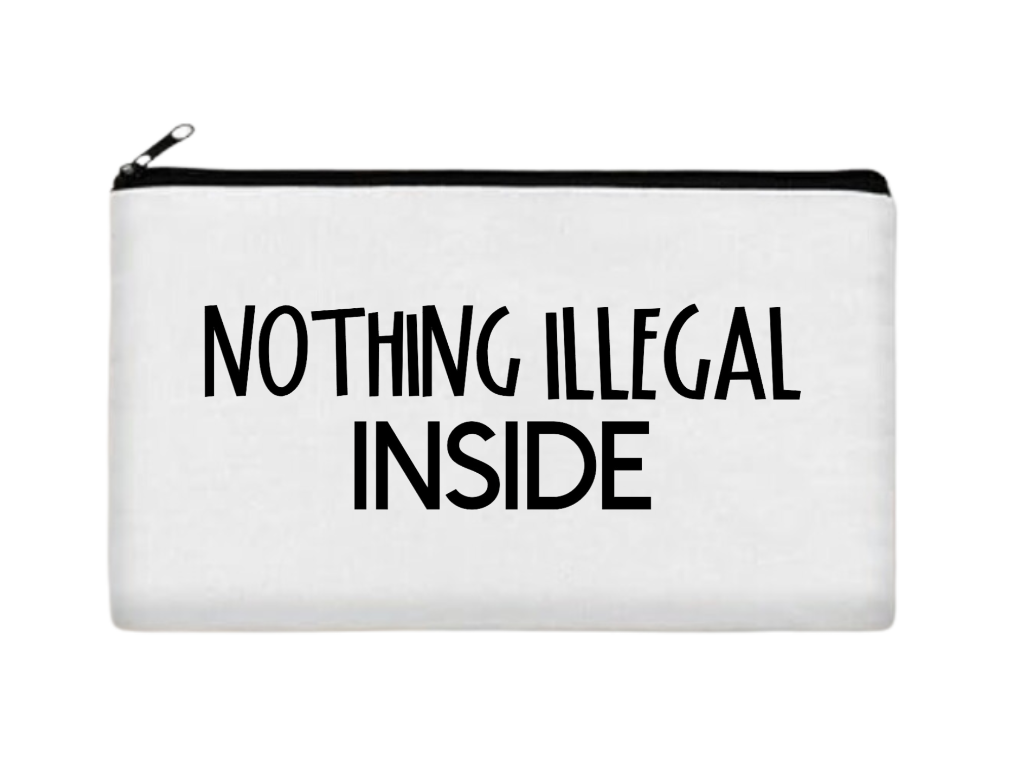 Nothing Illegal Inside Travel Bag