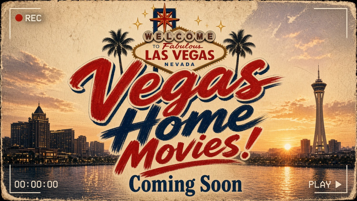 Vegas Home Movies Coming Soon