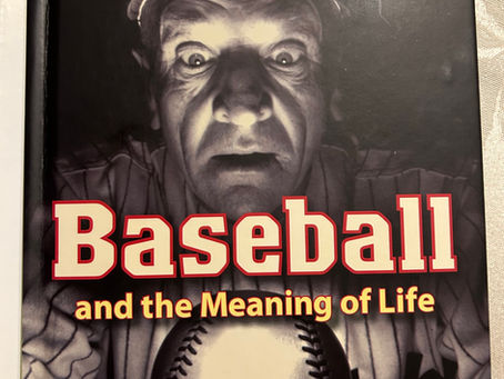Baseball And The Meaning Of Life by Josh Leventhal - Book Review