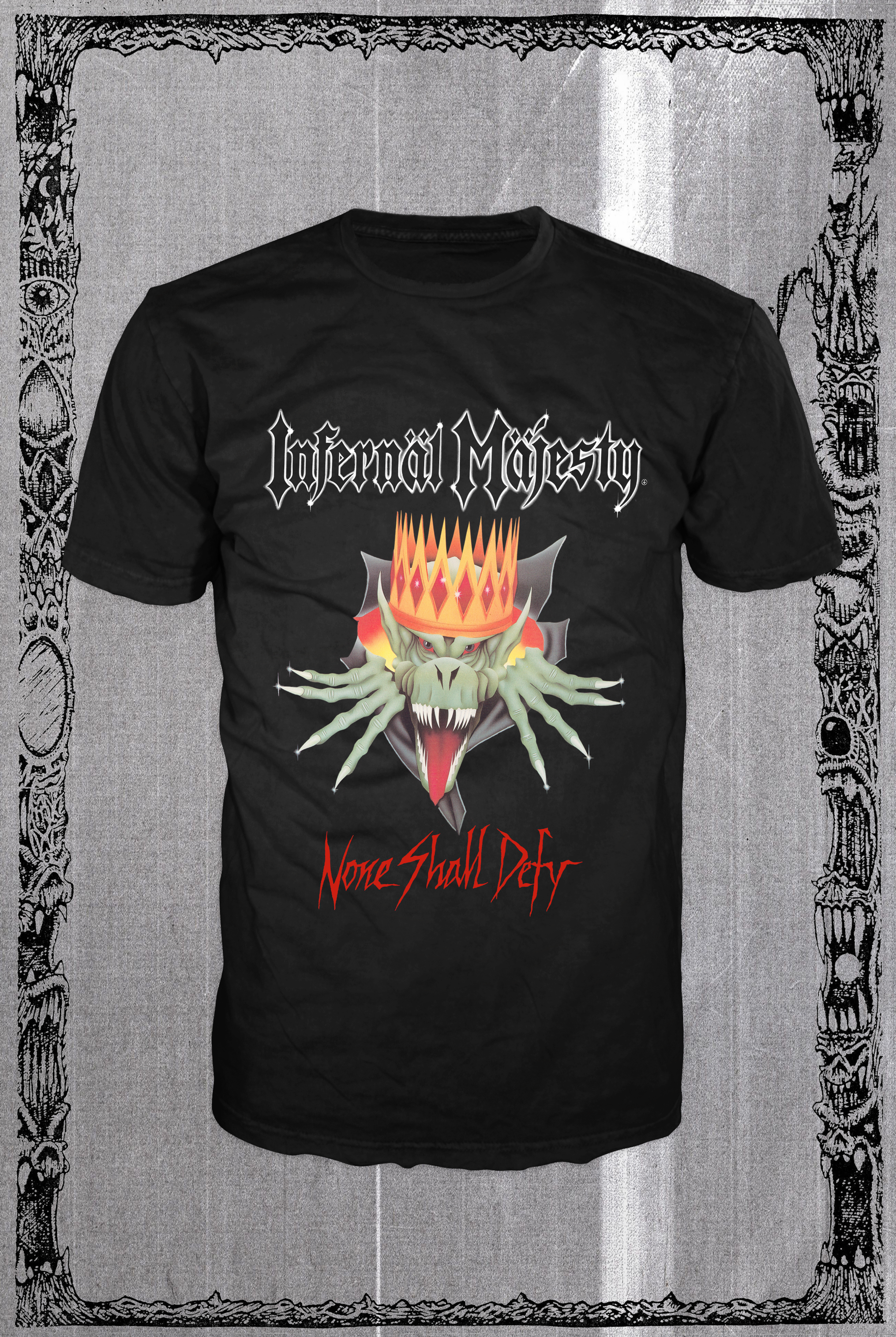 INFERNAL MAJESTY None Shall Defy