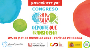 ‘Congreso Deporte que Transforma’. 29, 30 y 31 de marzo en Valladolid