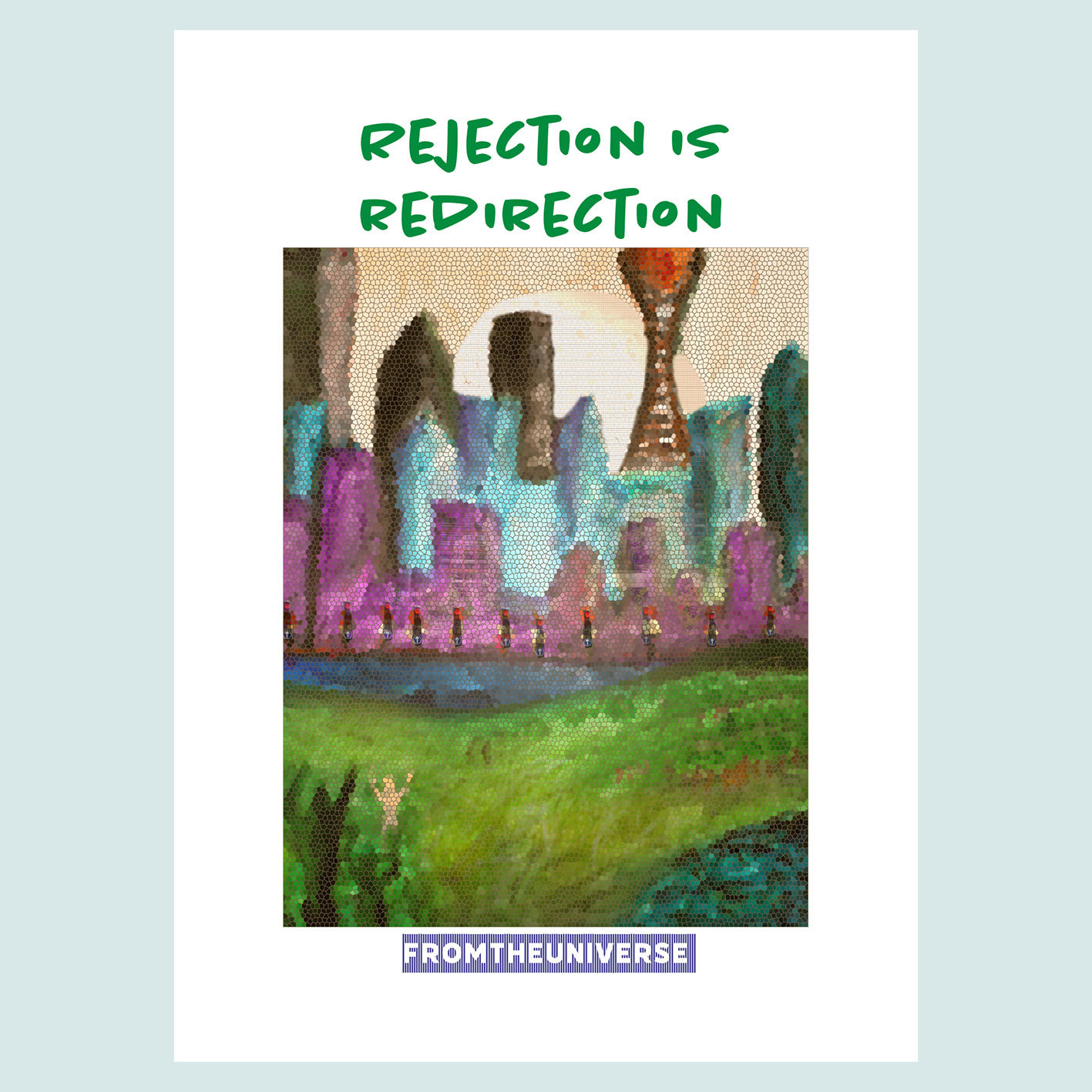 Rejection is Redirection