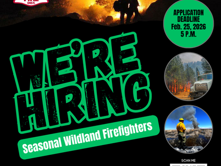 WE'RE HIRING! SEASONAL WILDLAND FIREFIGHTER