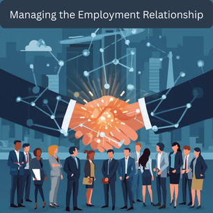 Managing the Employment Relationship: Singapore's New Implied Term of Mutual Trust and Confidence