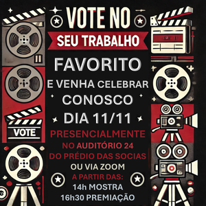 Ainda dá Tempo!! Vote no seu trabalho favorito e venha celebrar conosco dia 11/11 presencialmente ou via Zoom!
