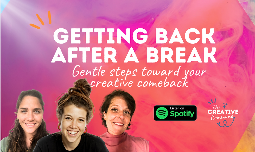 Getting Back Into Your Art After a Break (Gently)