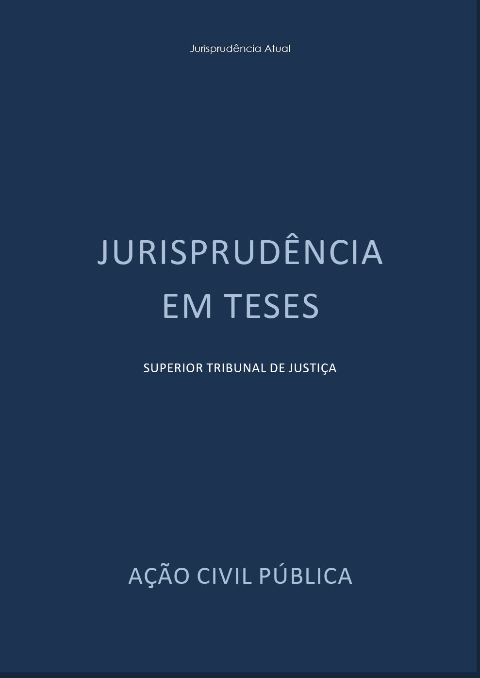 Jurisprudência em Teses - Ação Civil Pública