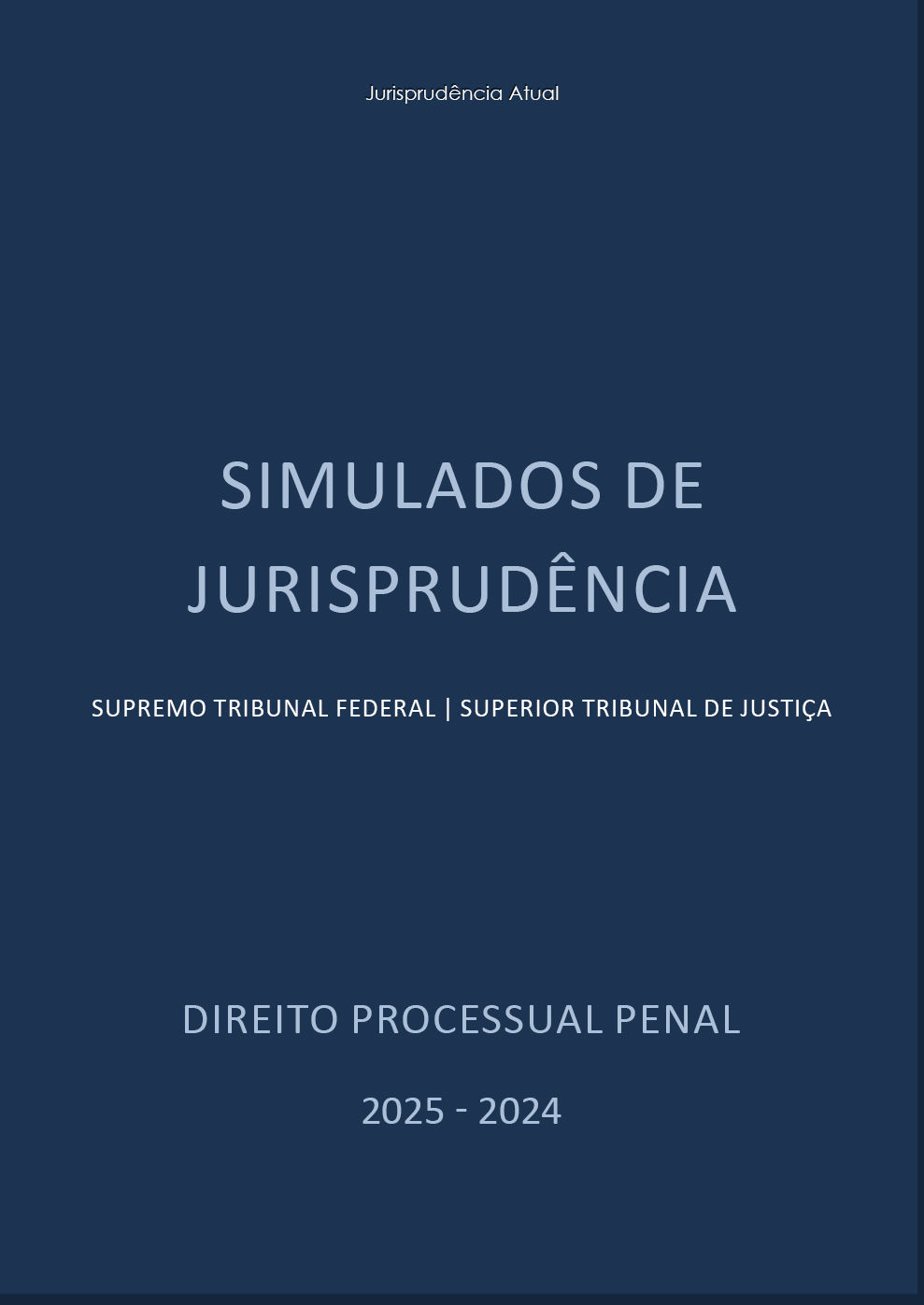 Simulados - Direito Processual Penal (60 questões) - 2025 e 2024