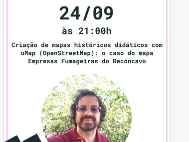 Criação de mapas históricos didáticos com uMap (OpenStreetMap): o caso do mapa Empresas Fumageiras do Recôncavo