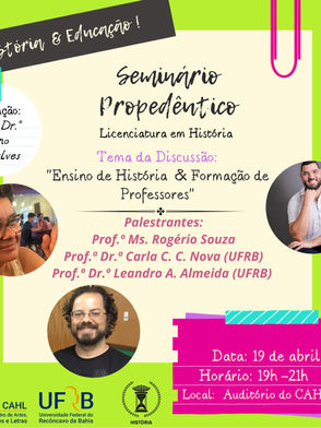 Seminário Propedêutico - Ensino de História e Formação de Professores