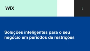 Soluções inteligentes para o seu negócio em períodos de restrições