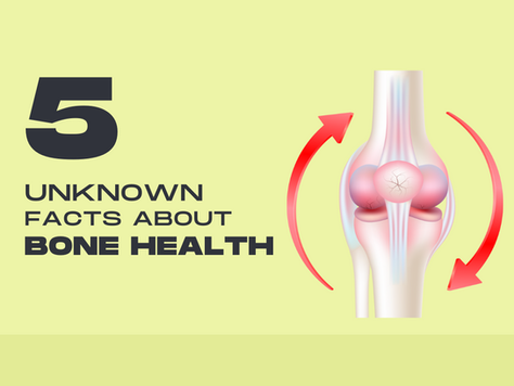 5 Unknown Facts About Bone Health and How to Keep Your Bones Strong Naturally