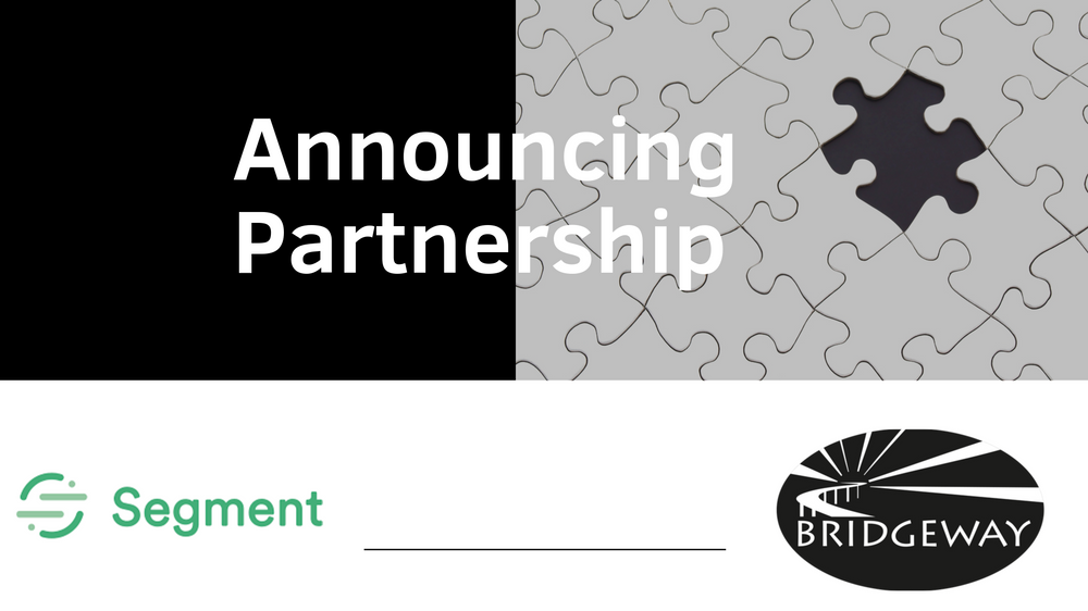 Announcing Partnership Segment and Bridgeway Accelerator