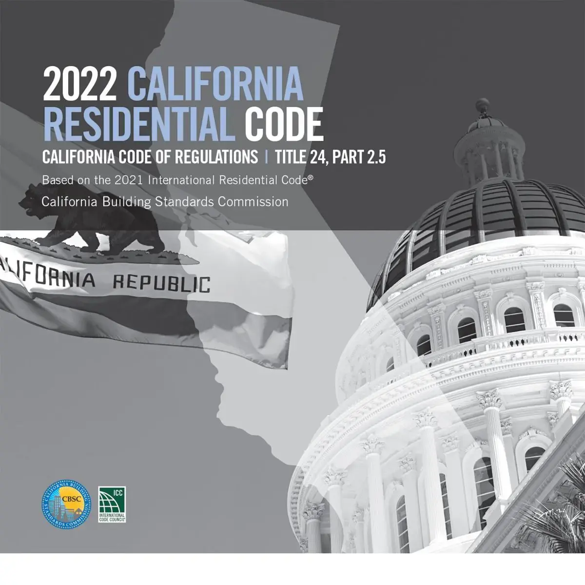 2022 California Residential Code, Title 24, Part 2.5
