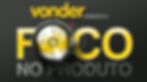 FOCO NO PRODUTO