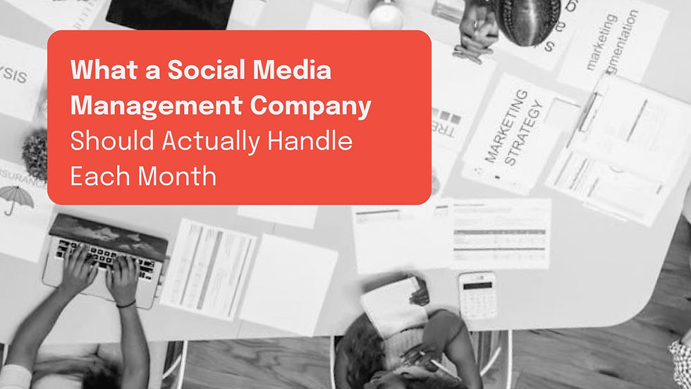 Black-and-white overhead view of a marketing workspace with laptops, paperwork, and strategy materials, overlaid with the headline “What a Social Media Management Company Should Actually Handle Each Month”