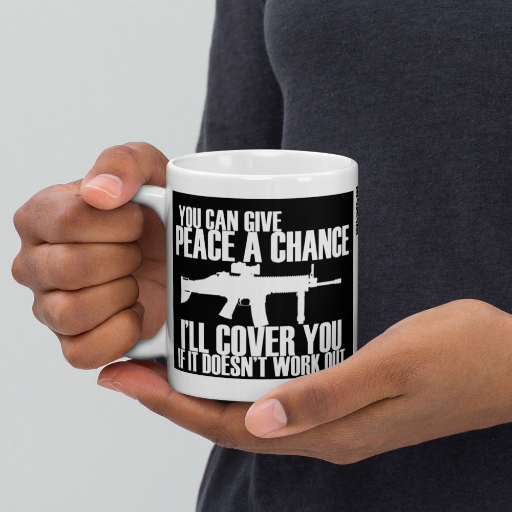 You Can Give Peace A Chance White Glossy Coffee Mug