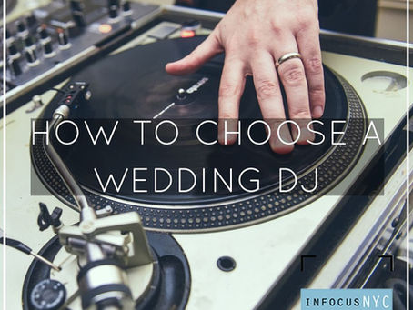 How to Choose a Wedding DJ - 7 Great Tips