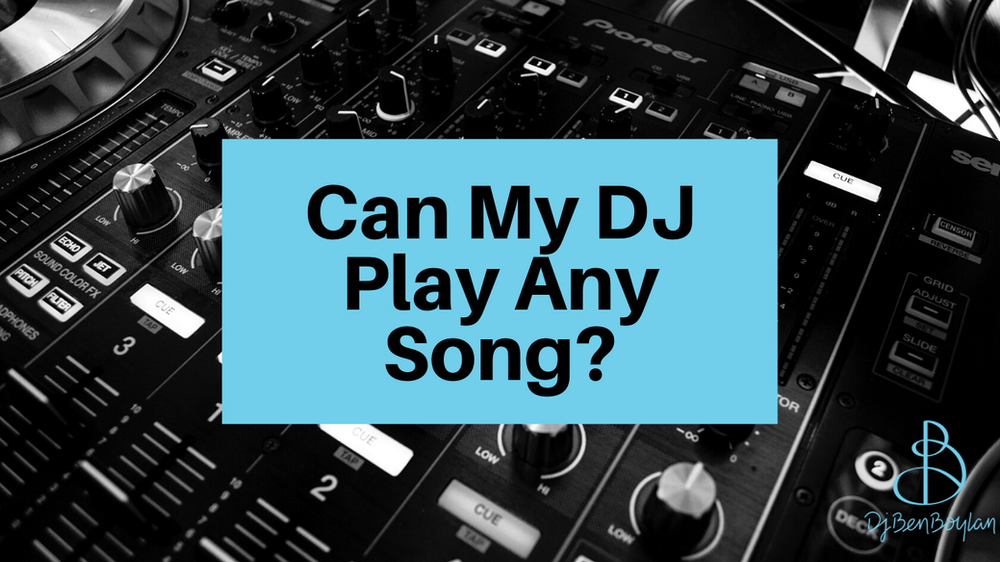 Can a Wedding DJ Play Any Song?
