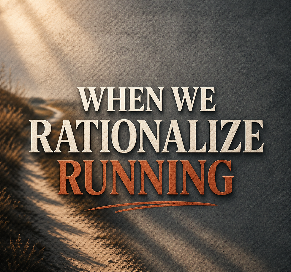 When We Rationalize Running