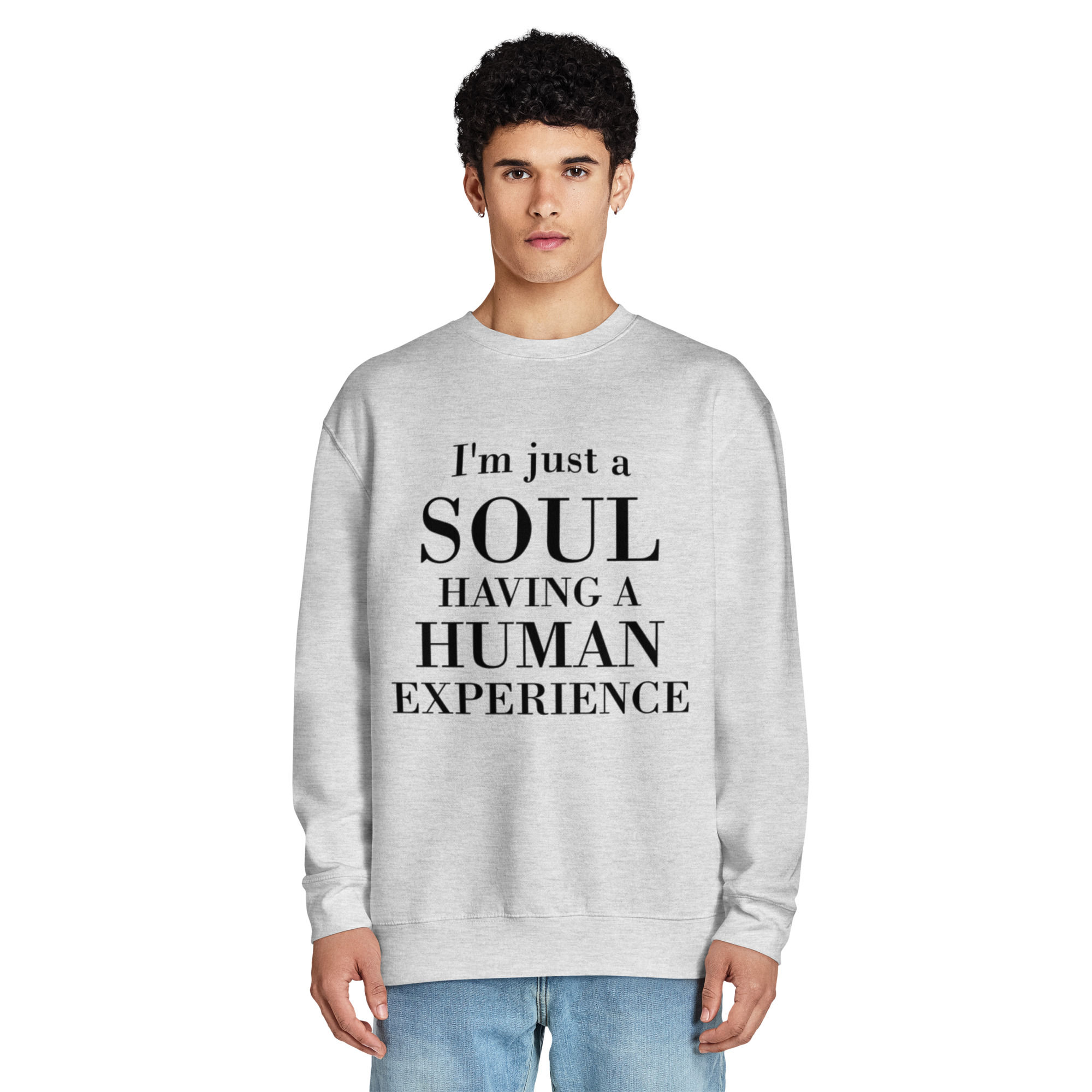 I’m Just a Soul Having a Human Experience – Fleece Crewneck Sweatshirt