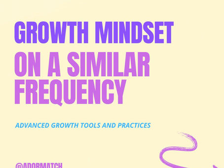 Growth Mindset on a Similar Frequency