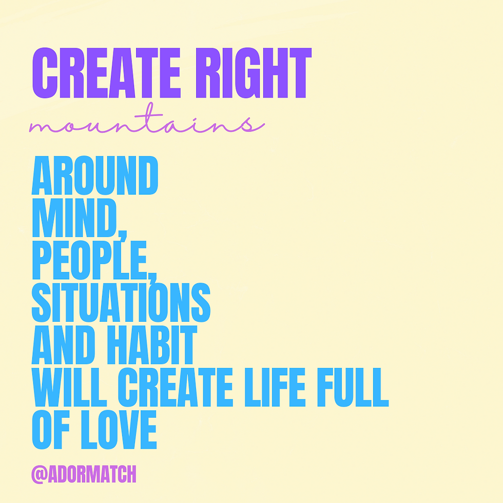 Creating right mountains for everyone around