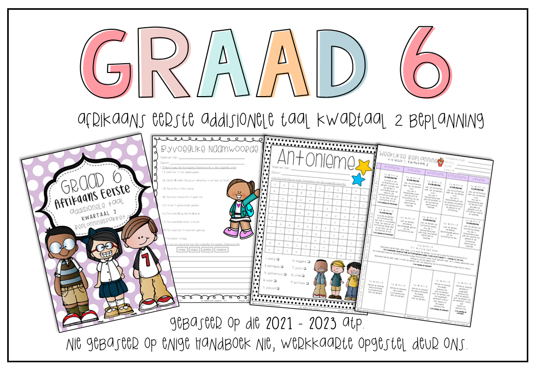 Graad 6 - Afrikaans Eerste Addisionele Taal - Beplanning - Kwartaal 2