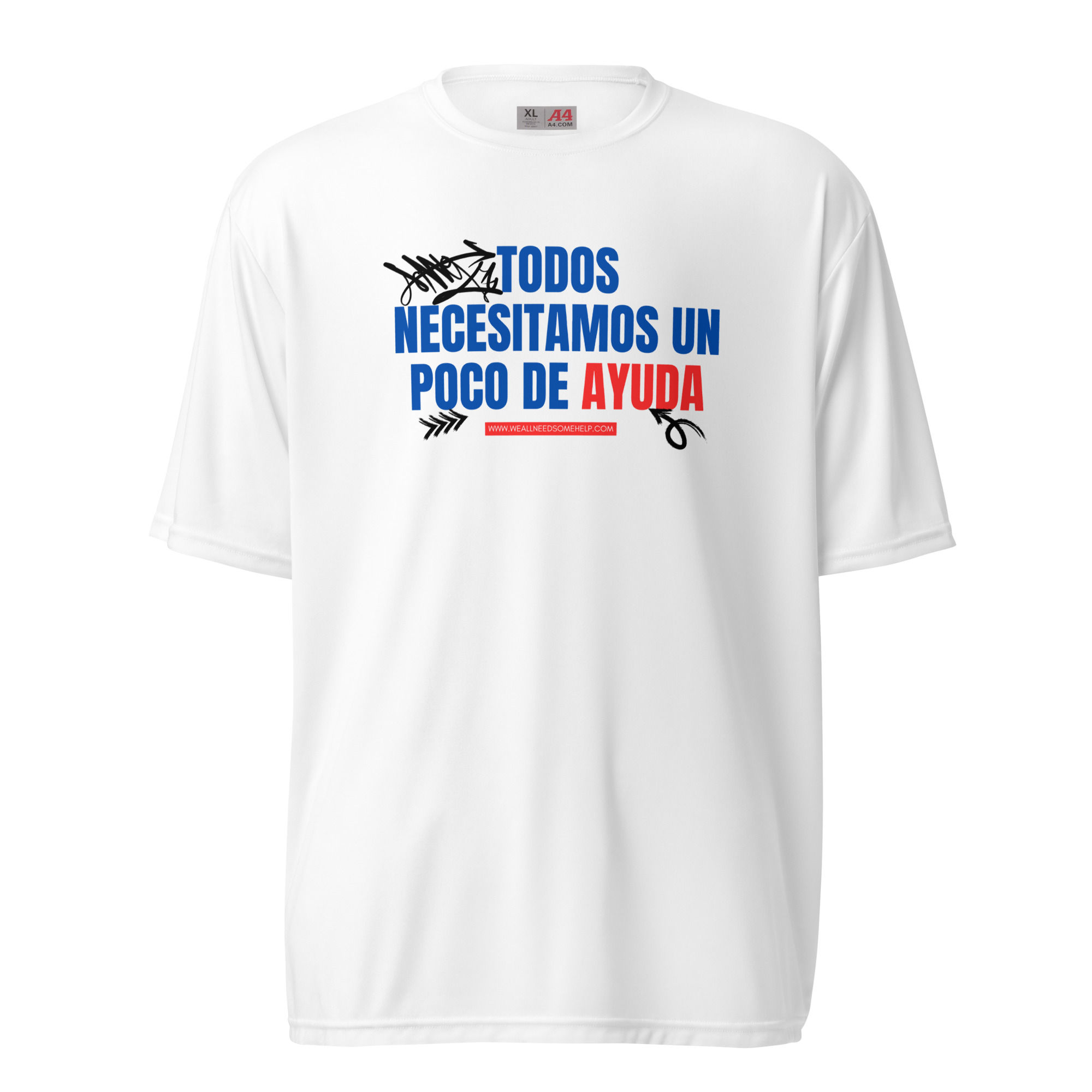 Blanco Todos Necesitamos un poco de ayuda performance tshirt