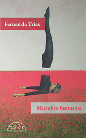 Reseña de "Miembro fantasma"