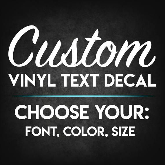 Custom Vinyl Decal