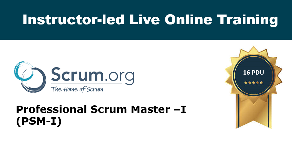 Professional Scrum Master (PSM)