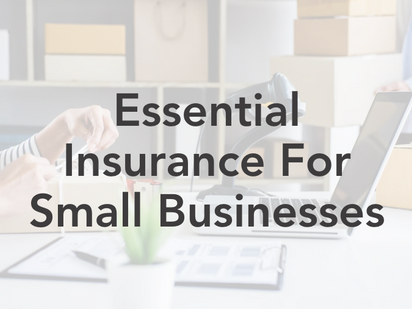 Essential Insurance for Small Businesses