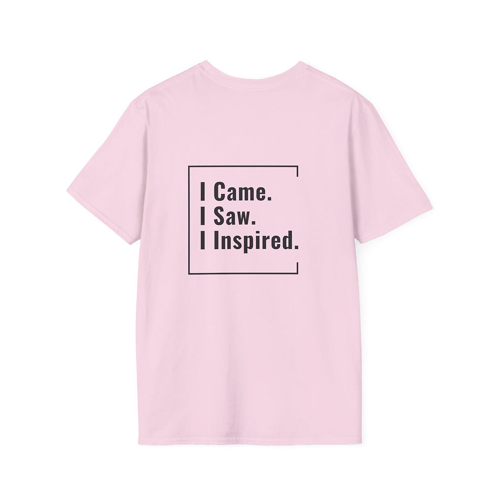Thumbnail: Unisex T-Shirt | I Came. I Saw. I Inspired. (Black Lettering)