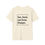 Thumbnail: Unisex T-Shirt | Sun, Sweat, and Scene Changes. (Black Lettering)