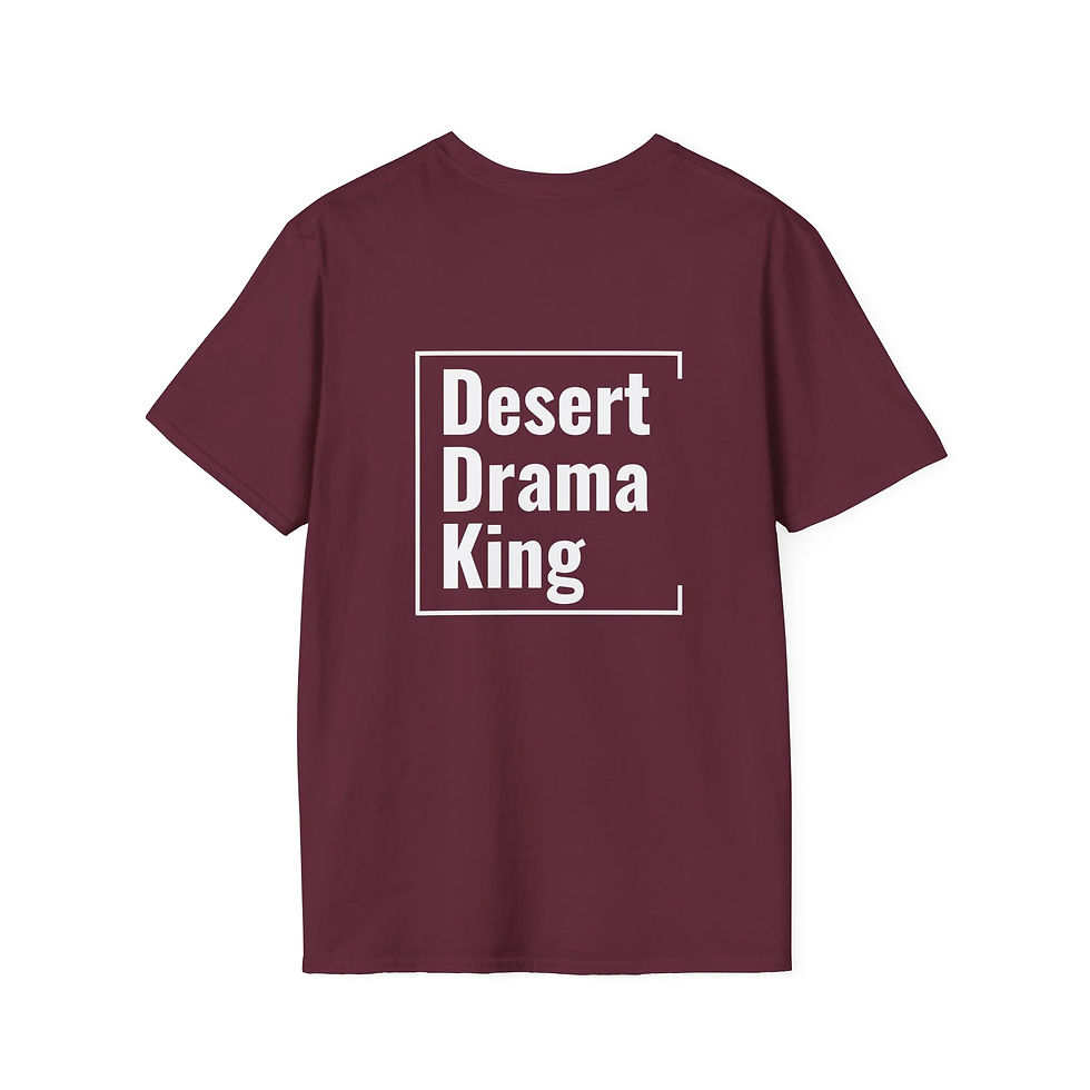Thumbnail: Unisex T-Shirt | Desert Drama King (White Lettering)