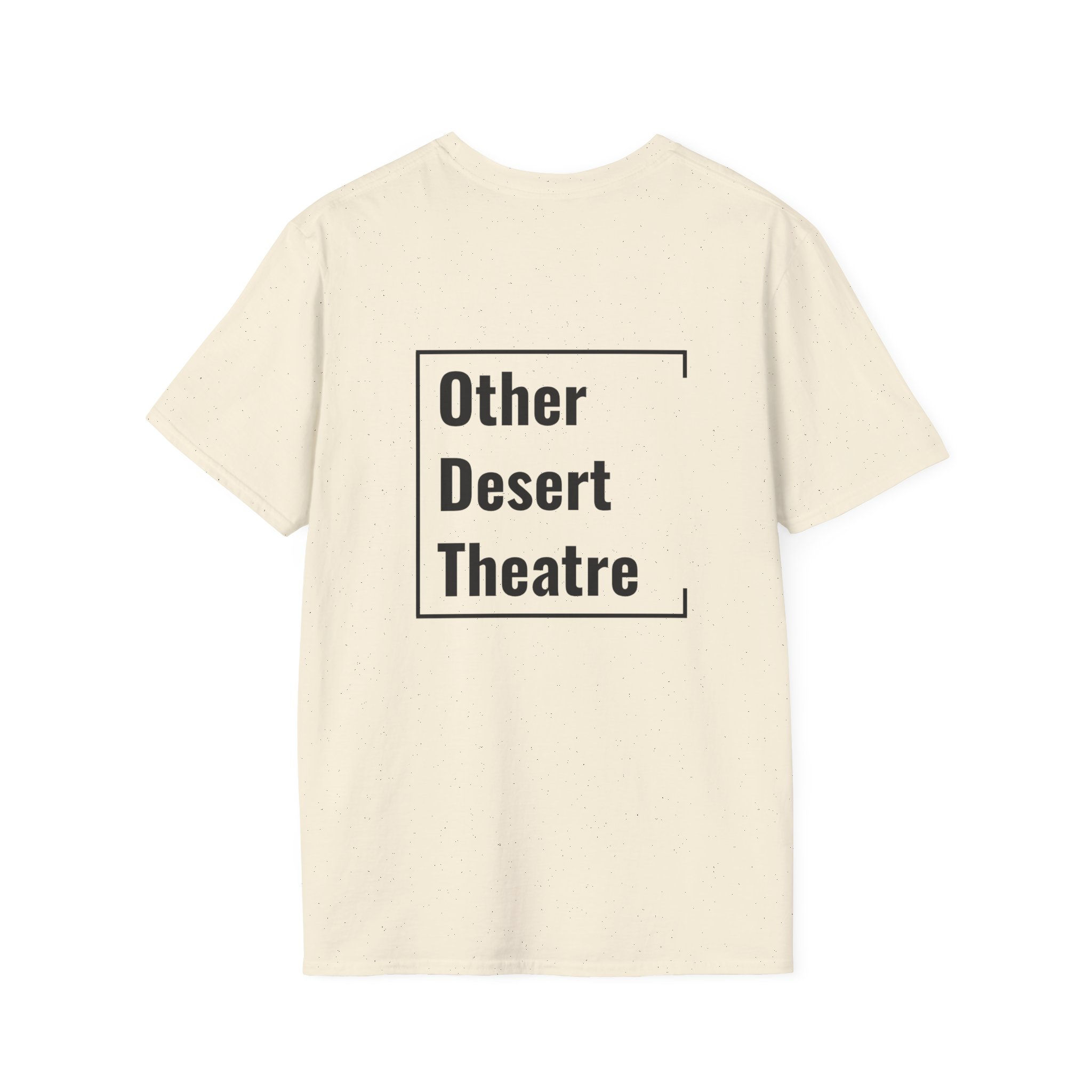 Unisex T-Shirt | Other Desert Theatre (Black Lettering)