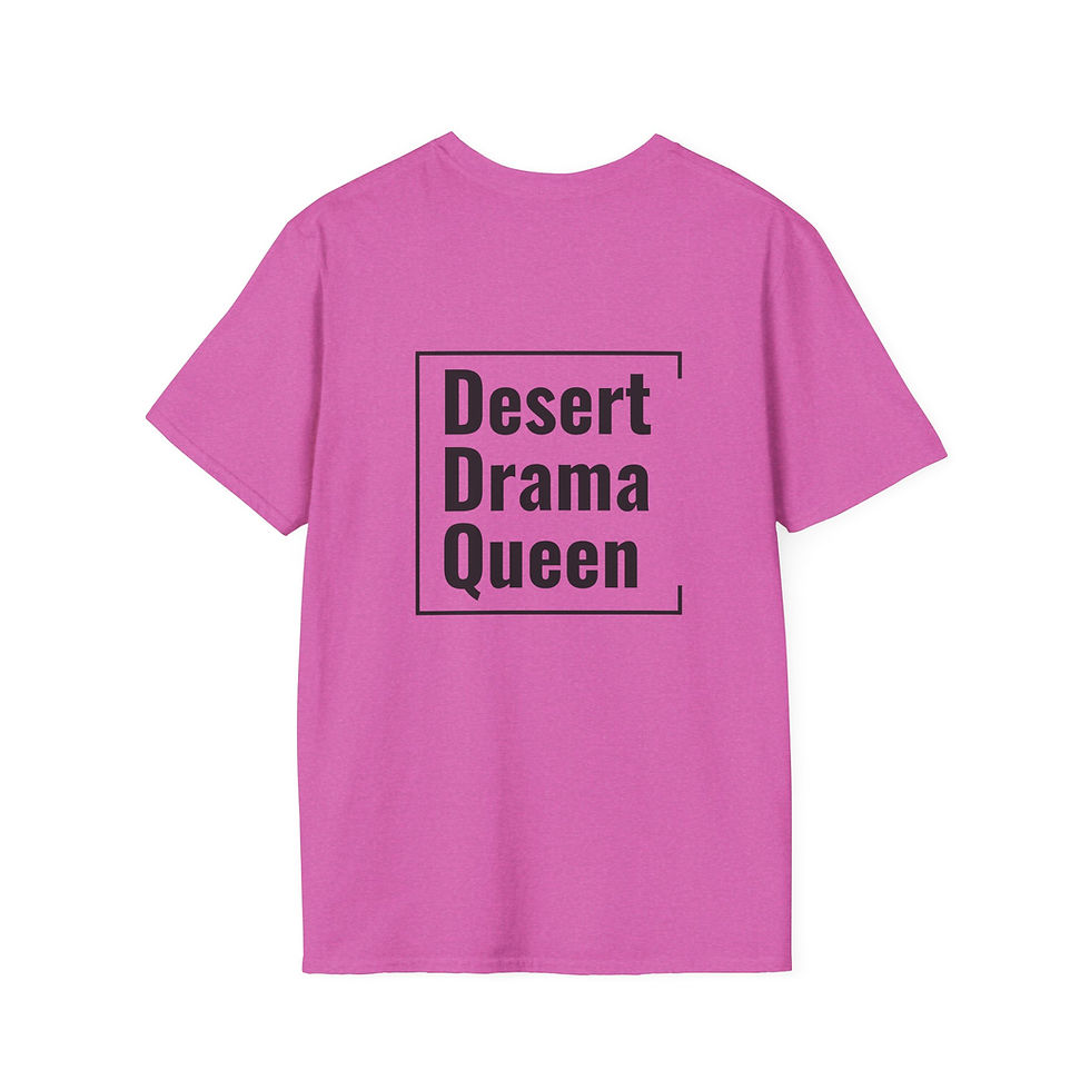 Thumbnail: Unisex T-Shirt | Desert Drama Queen (Black Lettering)