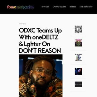 FAME Magazine - ODXC Teams Up With oneDELTZ & Lghtxr On DON’T REASON