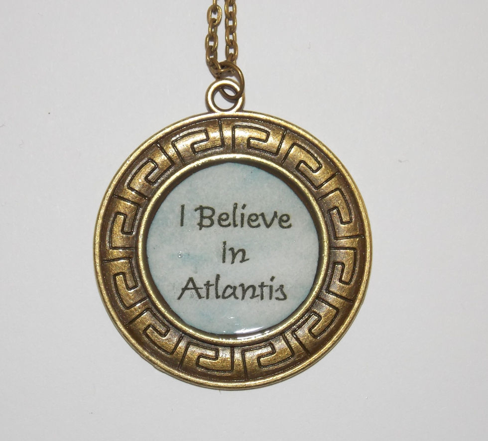 I Believe In Atlantis Necklace