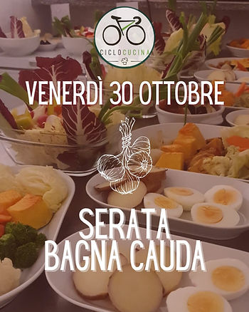 Locandina della serata Bagna Cauda alla Ciclocucina di Avigliana, in programma venerdì 30 ottobre.