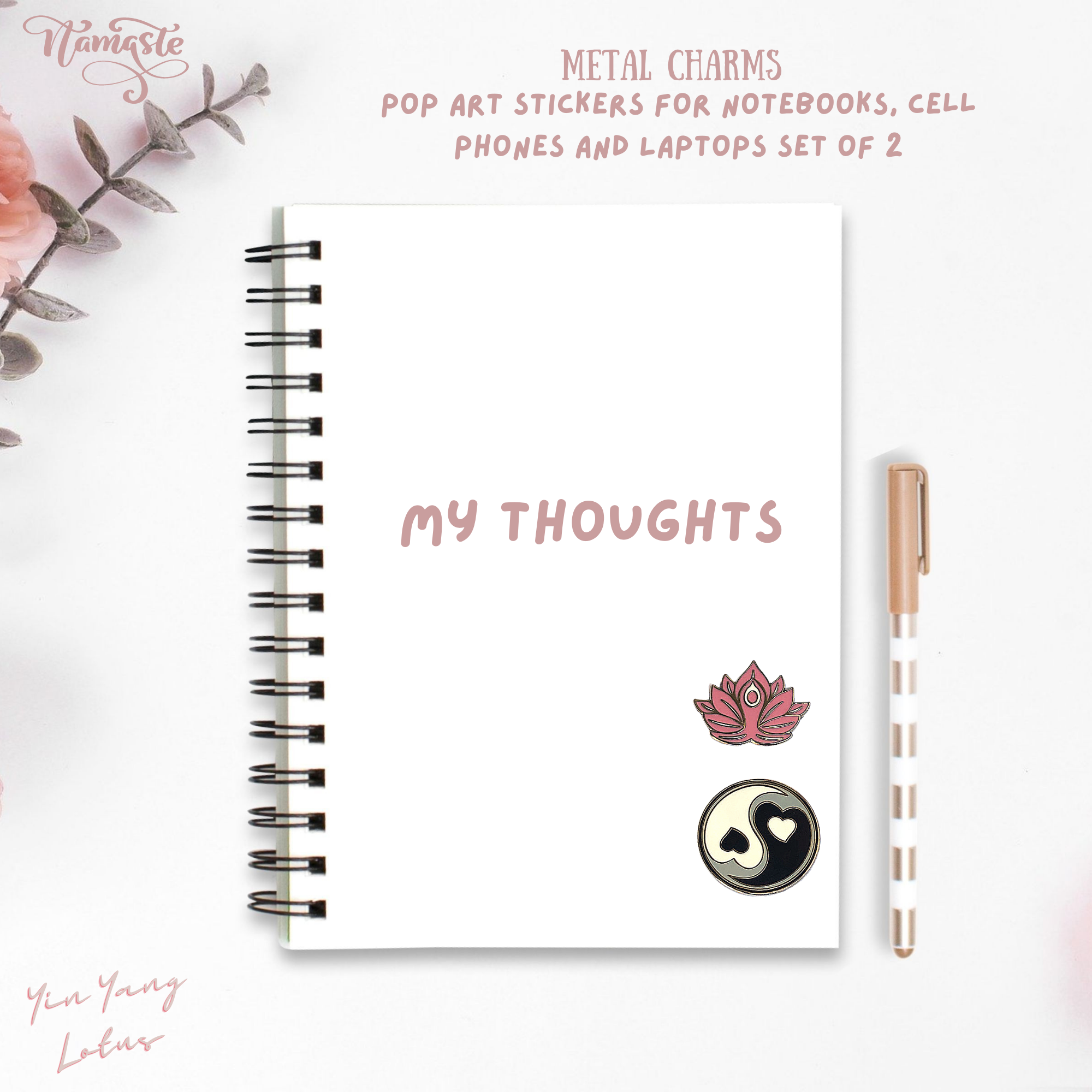 Spiritual Charms 2 in 1 Yin Yang /& Lotus Yoga Harmony /& Peace Metal Stickers 1 x 1 Namaste Laptops /& Notebooks Show Balance and Tranquility Easy to Stick on and Peel Off Usable On All Phones